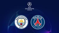 Liga Champions: Manchester City Vs PSG. (Bola.com/Dody Iryawan)