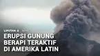 Gunung berapi Fuego di Guatemala erupsi. Pemerintah Guatemala memerintahkan evakuasi massal bagi warga yang bermukim di sekitar gunung berapi.