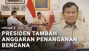 Presiden Tambah Anggaran Penanganan Bencana