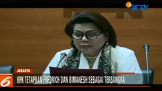 Komisi Pemberantasan Korupsi (KPK) menetapkan dua tersangka baru yakni Fredrich Yunadi mantan pengacara Setya Novanto dan Bimanesh Sytarjo