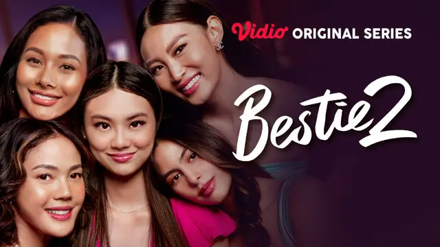 Sinopsis Bestie 2 Episode 6