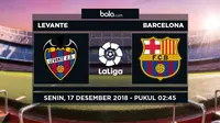 Jadwal La Liga 2018-2019 pekan ke-16, Levante vs Barcelona. (Bola.com/Dody Iryawan)