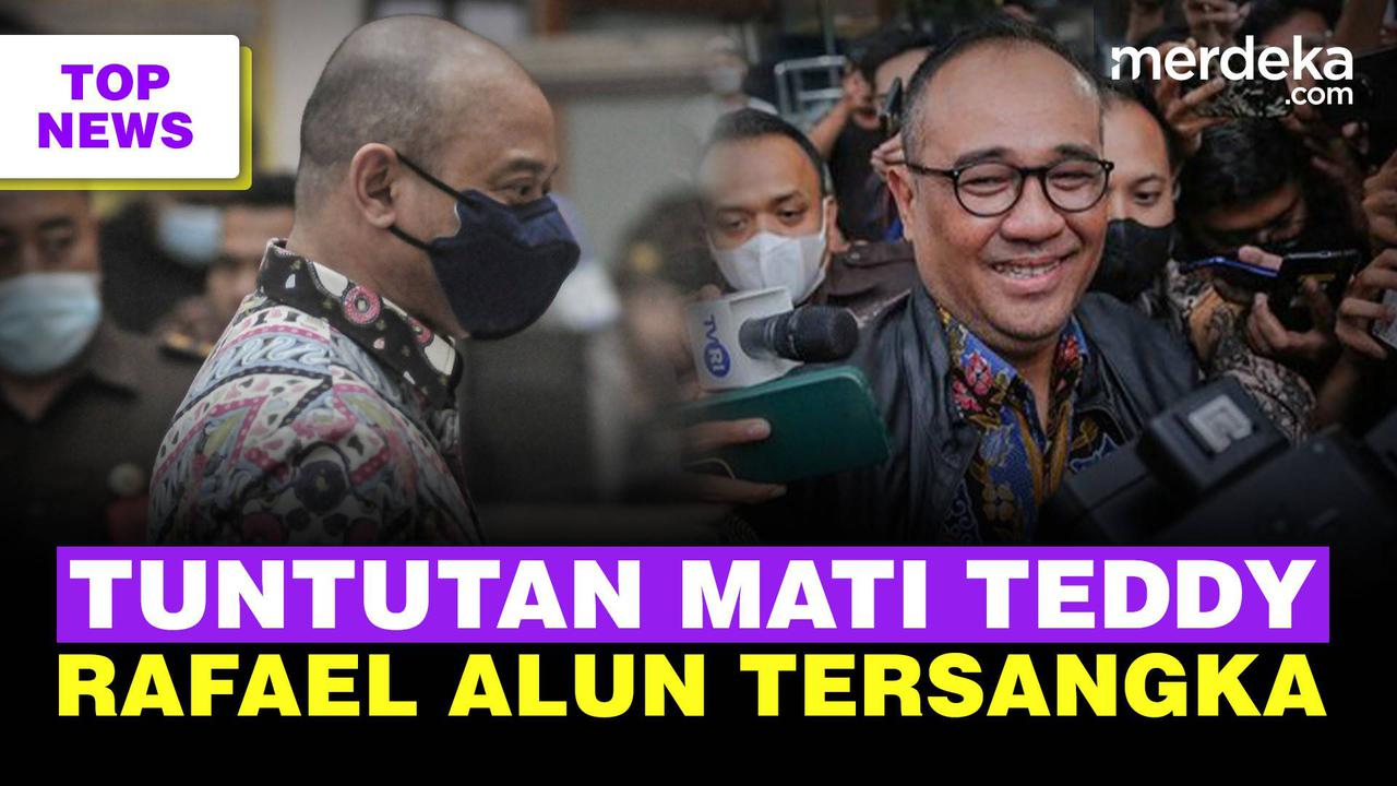 TOP NEWS: Hotman Soal Teddy Dituntut Hukuman Mati | KPK Tetapkan Rafael Tersangka