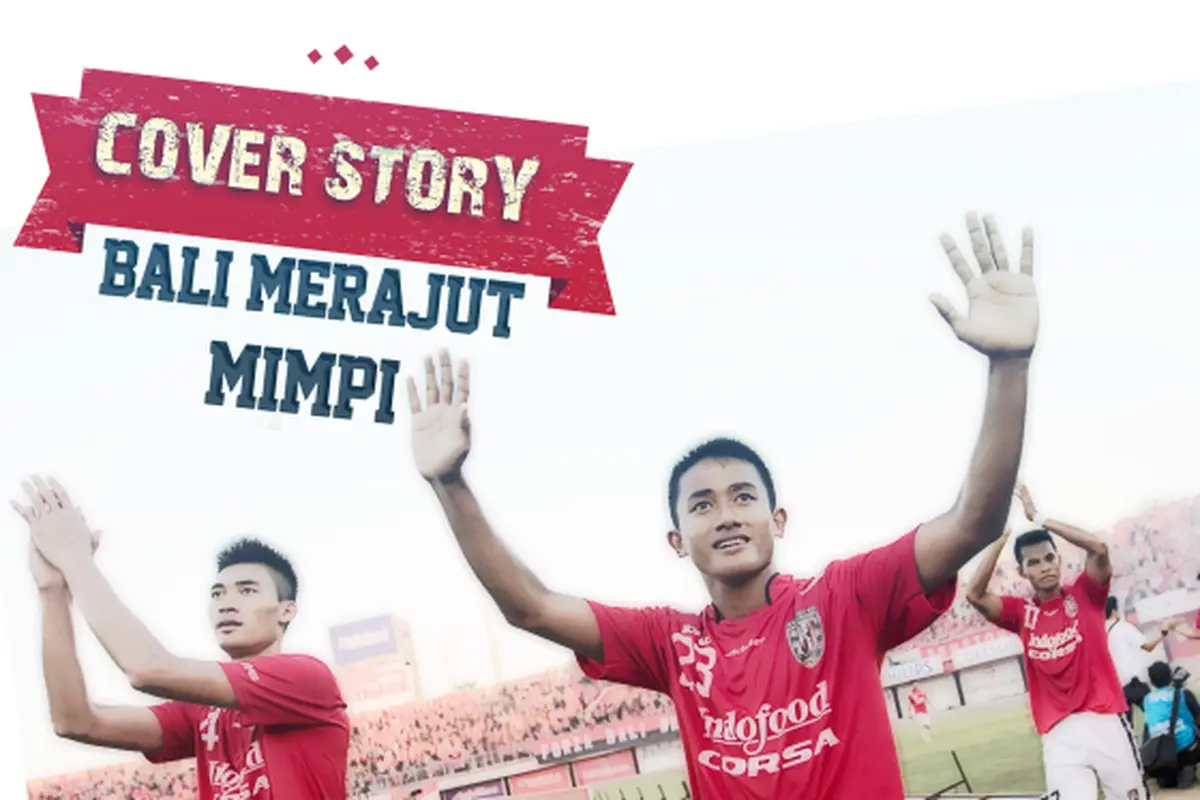 Cover Story: Bali Merajut Mimpi