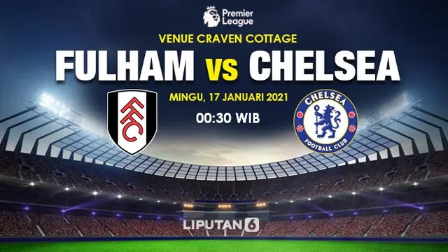 Fulham vs Chelsea - Liga Inggris