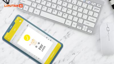 Sebelum Pakai Paylater untuk Gaya Hidup, Cek Tips Ini Dulu