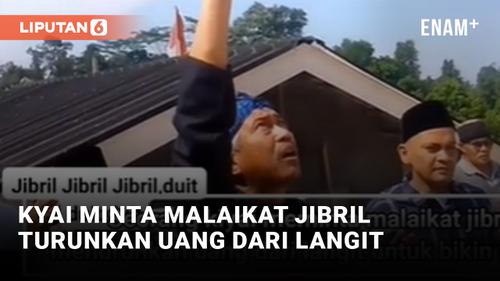 VIDEO: Edan! Kyai Ini Minta Malaikat Jibril Turunkan Uang dari Langit