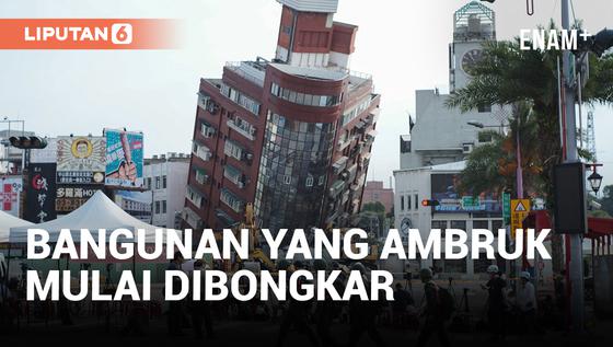 VIDEO: Pembongkaran Bangunan yang Ambruk Akibat Gempa Taiwan Mulai Dilakukan