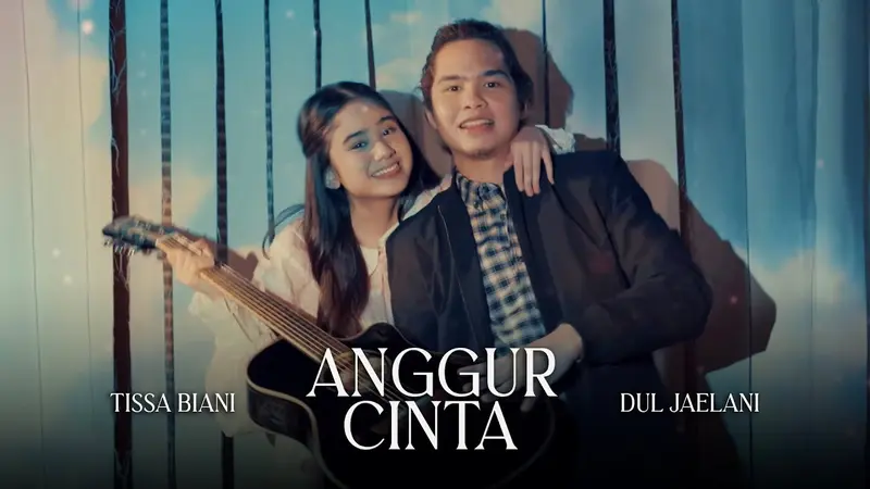 Single Anggur Cinta - Dul Jaelani dan Tissa Biani