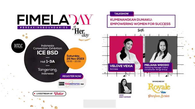 Berbincang Tentang Pentingnya Dukungan Sesama Perempuan Demi Meraih Kesuksesan Bersama Velove Vexia