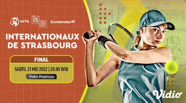 Tonton di Vidio, Live Streaming Final WTA Internationaux de Strasbourg 21 Mei 2022