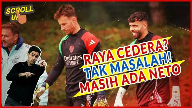 Berita Video komentar Mikel Arteta setelah mengetahui David Raya cedera
