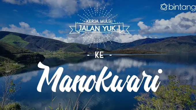 [Bintang] Kerja Mulu, Jalan Yuk!