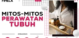 Siapa yang masih percaya mitos? Mitos dalam perawatan tubuh juga banyak yang masih dipercaya. Apa saja? Selengkapnya dalam fimela update.