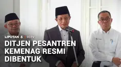 Ditjen Pesantren Kemenag Resmi Dibentuk