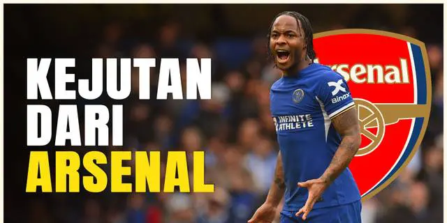 VIDEO: Kejutan di Detik Akhir, Arsenal Resmi Datangkan Raheem Sterling dari Chelsea