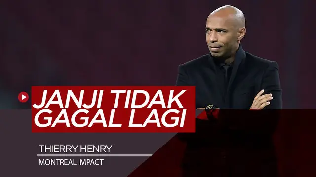 Berita Video Gagal di Monaco, Thierry Henry Mencoba Peruntungan di Klub MLS