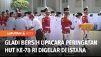 Gladi bersih upacara hari ulang tahun ke-78 Republik Indonesia, juga digelar di halaman Istana Merdeka, Jakarta, Selasa (15/08) kemarin. Gladi bersih, demo udara 10 jet tempur yang akan melintas di atas Istana Merdeka, juga digelar di Lanud Halim Per...