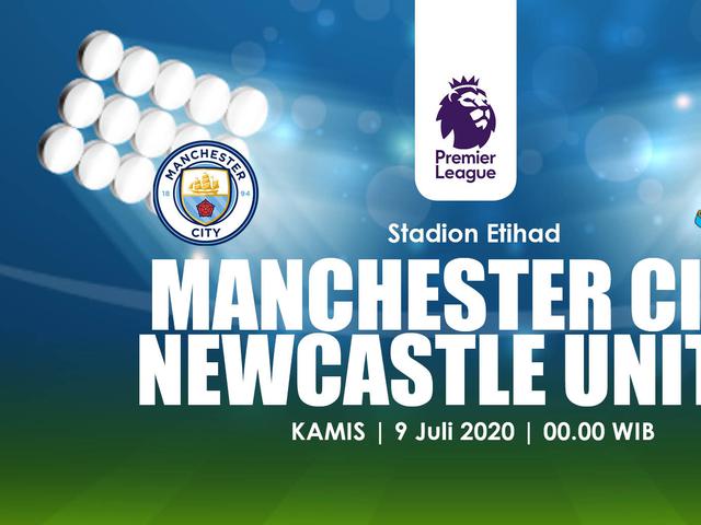 Dapatkan Link Live Streaming Manchester City Vs Newcastle United
