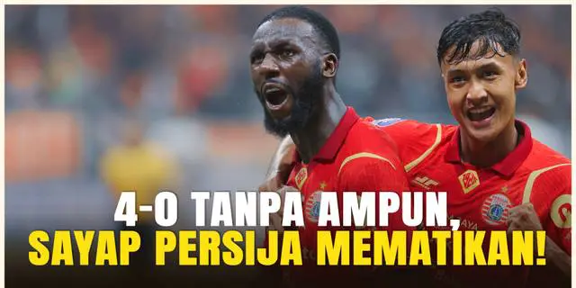 VIDEO: Pesta 4 Gol! Persija Jakarta Libas Persita Tangerang dengan Serangan Sayap Mematikan
