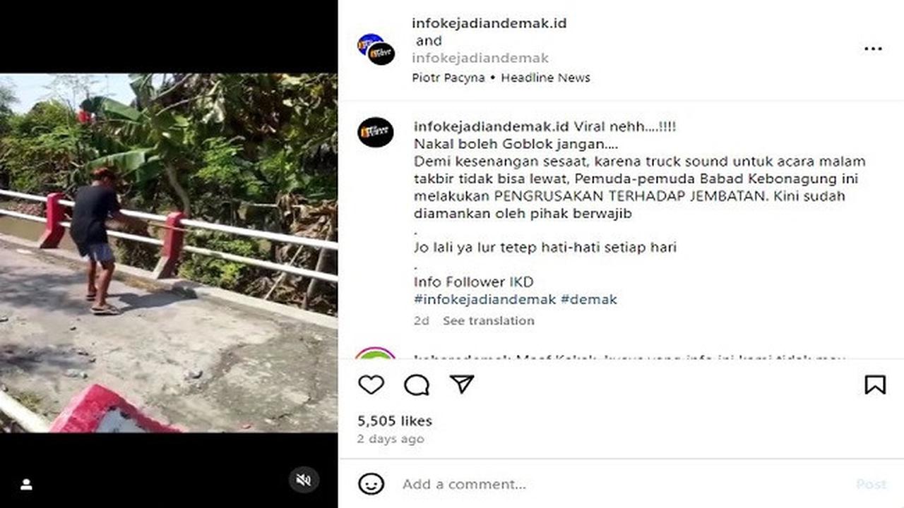 Aparat Polres Demak, Jawa Tengah, menangkap sembilan orang, termasuk Kepala Desa Babatan, Kecamatan Kebonagung, Kabupaten Demak, terkait dengan aksi perusakan jembatan. (Instagram @infokejadiandemak.id)