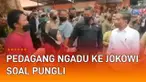 Video dua pedagang ngadu ke Presiden Joko Widodo saat kunjungan ke Bogor viral. Diketahui terjadi di Pasar Bogor pada Kamis (21/4/2022). Jokowi berhenti di depan kedua pedagang tersebut.