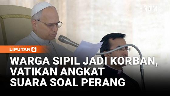 Paus Leo XIV Soroti Korban Perang dan Serukan Perdamaian Iran dan Timur Tengah