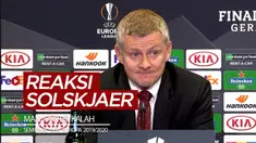 Berita video reaksi Manajer Manchester United, Ole Gunnar Solskjaer, terhadap dua gol kemenangan Sevilla pada semifinal Liga Europa 2019/2020, Senin (17/8/2020) dinihari WIB.