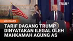 Mahkamah Agung Amerika Serikat telah menyatakan bahwa tarif yang diberlakukan oleh Trump ilegal. Pemberlakuan tarif membutuhkan persetujuan dari Kongres AS. Namun, selama 13 bulan terakhir, administrasi Trump telah mengabaikan langkah ini.