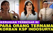 VIDEO: Daftar Orang Ternama Korban KSP Indosurya, Kerugian Terbesar dalam Sejarah RI