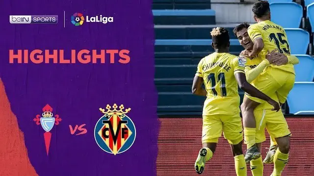 VIDEO: Highlights La Liga, Villarreal Menang Dramatis atas Celta Vigo