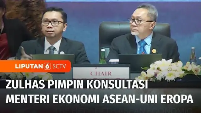 VIDEO: Mendag Zulkifli Hasan Pimpin Konsultasi Menteri Ekonomi ASEAN-Uni Eropa Ke-19