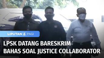 VIDEO: LPSK Kunjungi Bareskrim Polri Bahas Permohonan Justice Collaborator Bharada E