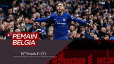 Berita Video Eden Hazard dan 6 Pemain Belgia Lainnya yang Pernah Bermain di Premier League