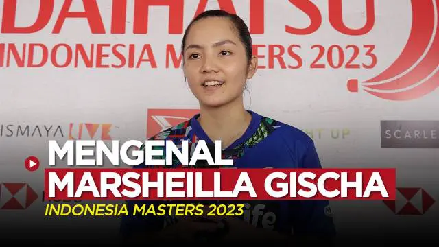 Berita video mengenal sedikit tentang Marsheilla Gischa Islami, salah satu atlet cantik di Indonesia Masters 2023 yang mengaku suka mi dan film komedi.