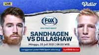 Link Live Streaming UFC Fight Night Cory Sandhagen vs Tyler Jeffrey Dillashaw di Vidio, Minggu 25 Juli 2021. (Sumber : dok. vidio.com)