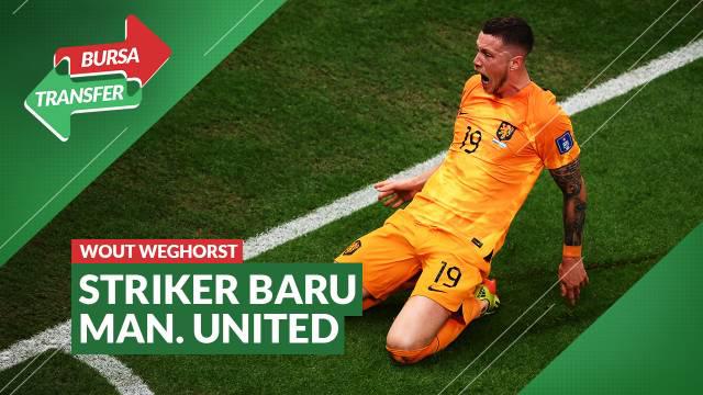 Berita video MU (Manchester United) baru saja mengumumkan striker barunya, Wout Weghorst, yang dipinjam dari Burnley pada bursa transfer Januari 2023.
