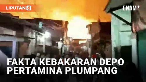 VIDEO: Fakta Kebakaran Depo Pertamina Plumpang