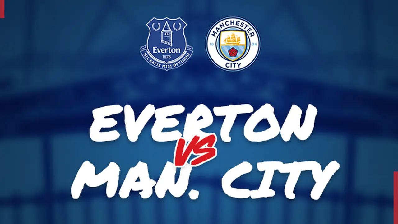 Everton vs Manchester City