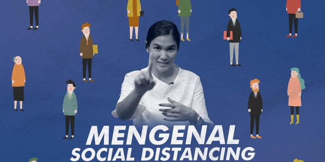 VIDEO: Mengenal Social Distancing