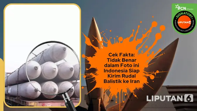 <p>Cek fakta foto yang diklaim Indonesia siap mengirimkan rudal ke Iran.</p>