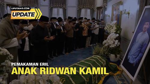 Liputan6 Update: Pemakaman Eril Anak Ridwan Kamil