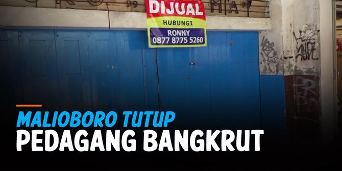 VIDEO: Malioboro Tutup, Pedagang Bangkrut Sampai Harus Jual Toko