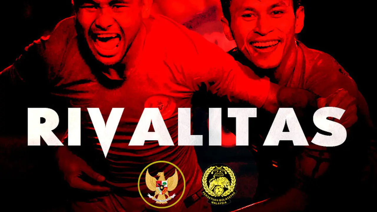 Rivalitas - Timnas Indonesia Vs Malaysia