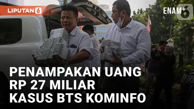 Kasus BTS Kominfo, Ini Penampakan Uang Tunai Rp27 Miliar yang Diserahkan ke Kejagung