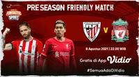 Jadwal dan Live Streaming Pertandingan Pramusim Athletic Club Bilbao vs Liverpool Gratis di Vidio, Minggu 8 Agustus 2021. (Sumber : dok. vidio.com)