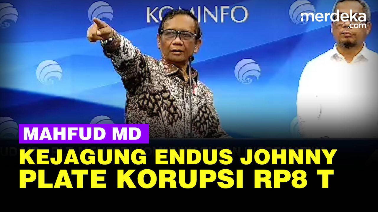VIDEO: Mahfud Md Buka-bukaan Soal Johnny Plate Korupsi BTS Rp8 Triliun
