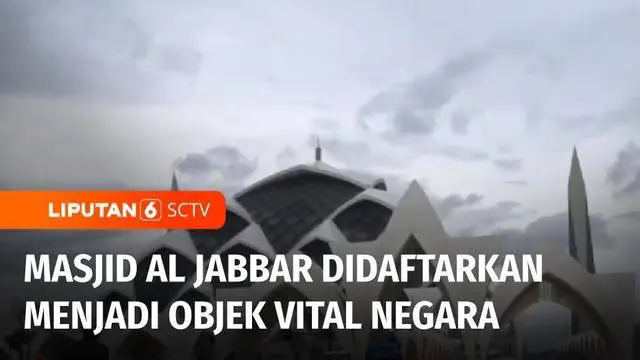 Pemerintah Provinsi Jawa Barat segera mendaftarkan Masjid Raya Al Jabbar menjadi objek vital negara. Hal ini dilakukan untuk memperkuat pengamanan dan penjagaan ketertiban di Masjid Raya Al Jabbar.