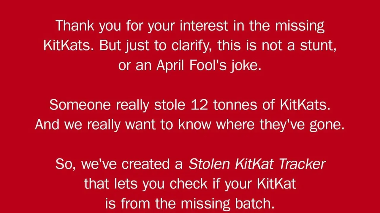 KitKat Umumkan 12 Ton Cokelatnya Dicuri, Sempat Dikira Lelucon April Mop