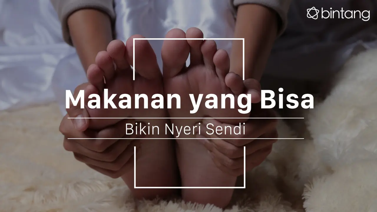 Ini makanan yang bisa bikin kamu nyeri sendi. (Foto: Deki Prayoga, Digital Imaging: M. Iqbal Nurfajri/Bintang.com)